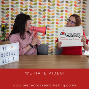 Piece of Cake Marketing - We hate video.