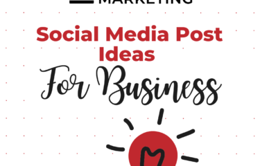 Social Media Post Ideas for Business