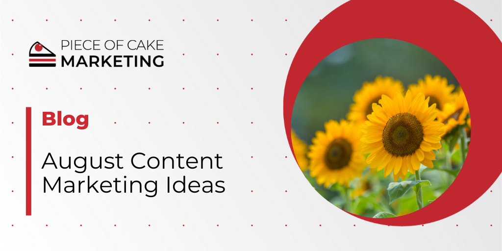 Social Media Content Ideas For August