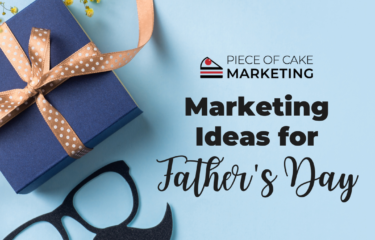Marketing Ideas for Fathers Day