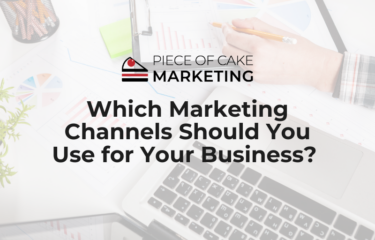 Which Marketing Channels Should You Use for Your Business?