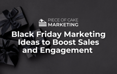 Black Friday Marketing Ideas to Boost Sales and Engagement