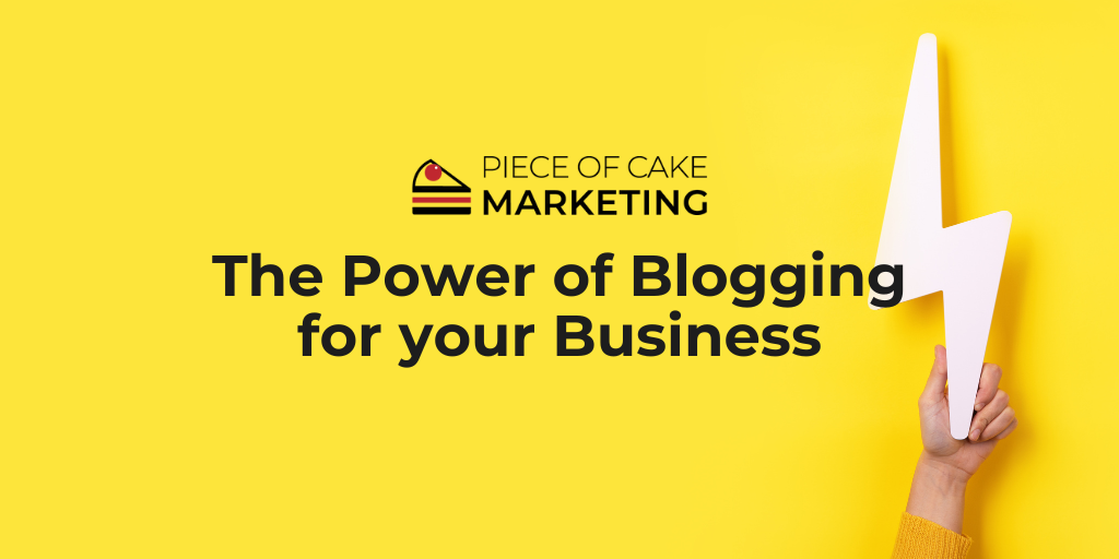 The Power of Blogging for your Business