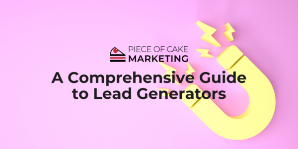 A Guide to Lead Generators