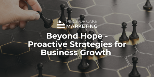 Proactive Strategies for Business Growth