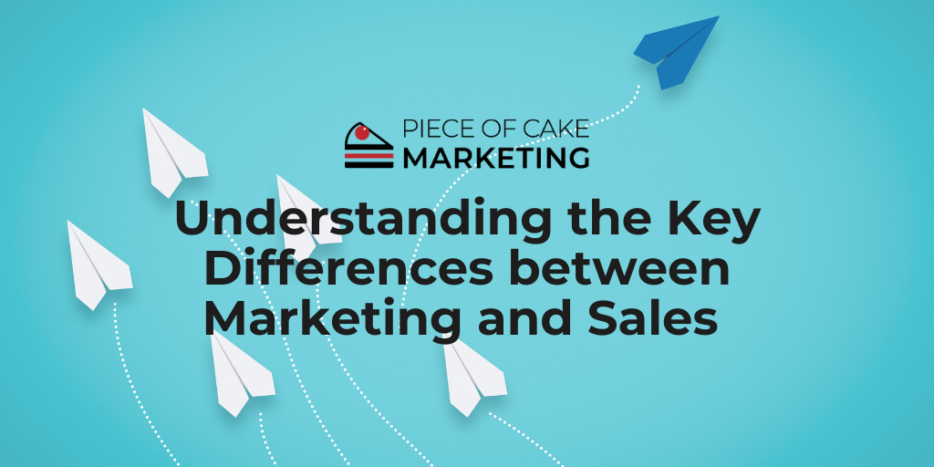 Understanding the Key Differences between Marketing and Sales