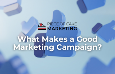 What makes a Good Marketing Campaign