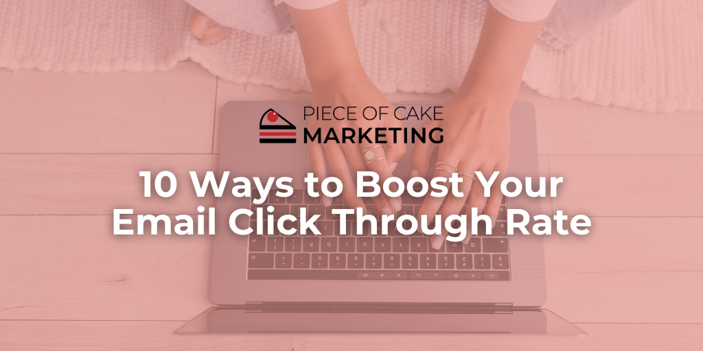 10 Ways to Boost Your Email Click Through Rate