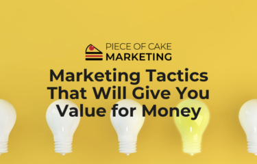 Marketing Tactics That Will Give You Value for Money