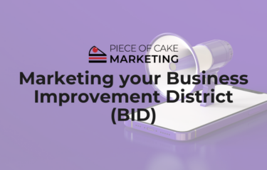 Marketing your Business Improvement District (BID)