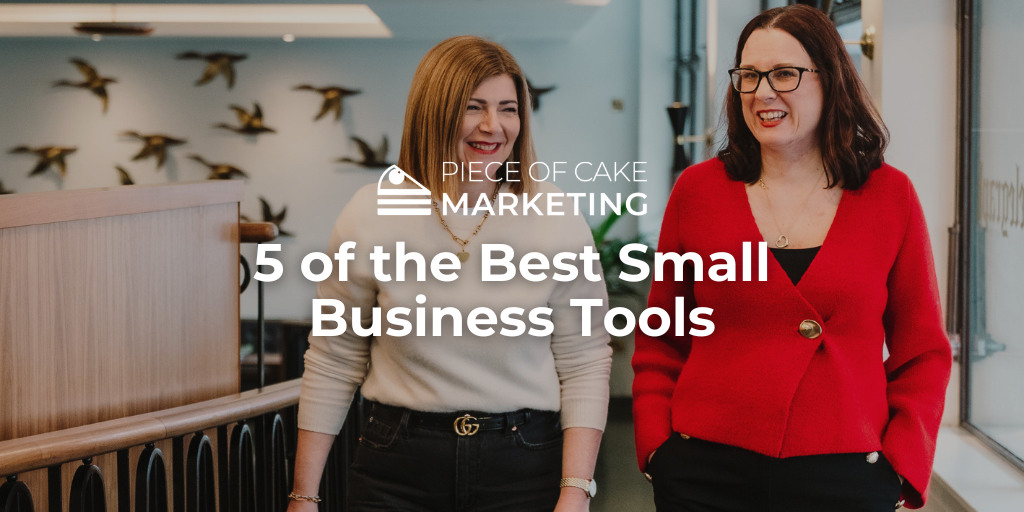5 of the Best Small Business Tools